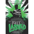 Fate Lashed