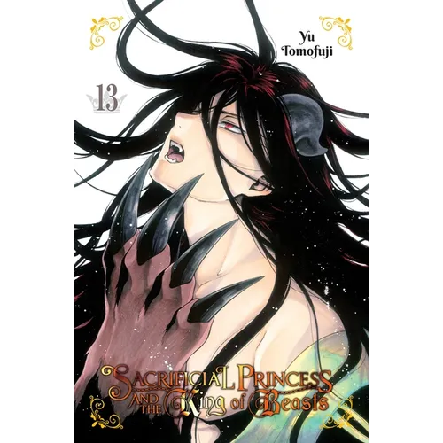 Sacrificial Princess and the King of Beasts, Vol. 13: Volume 13