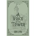 A Voice in the Tower