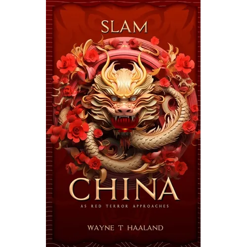 Slam China: As Red Terror Approaches