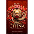 Slam China: As Red Terror Approaches