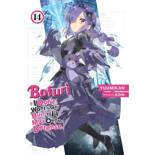 Bofuri: I Don't Want to Get Hurt, So I'll Max Out My Defense., Vol. 14 (Light Novel): Volume 14
