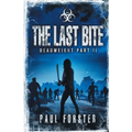 The Last Bite: Deadweight Part II