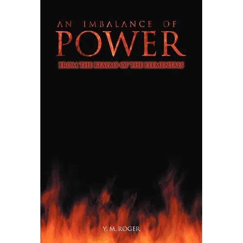 An Imbalance of Power: From the Realms of the Elementals