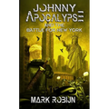 Johnny Apocalypse and the Battle for New York