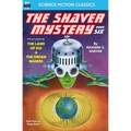 The Shaver Mystery, Book Six