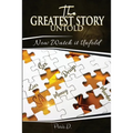 The Greatest Story Untold