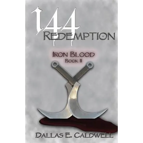 144: Redemption: Iron Blood