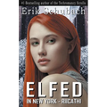 Elfed In New York: Riicathi