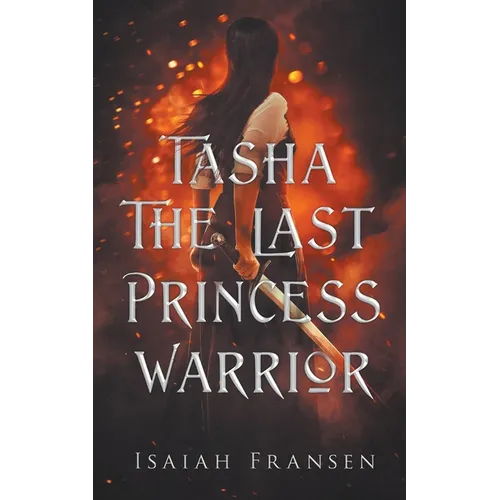 Tasha The Last Princess Warrior - Paperback
