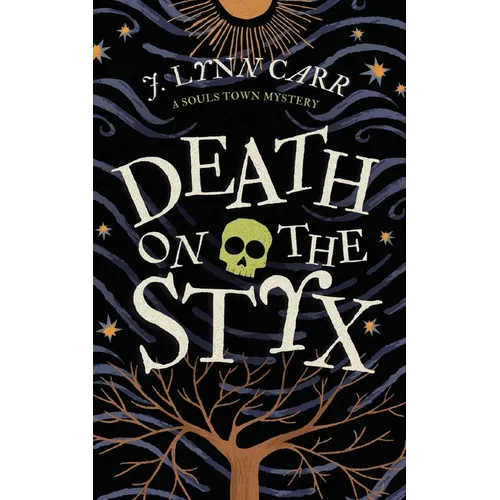 Death on the Styx: A Souls Town Mystery