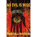 No Evil is Wide