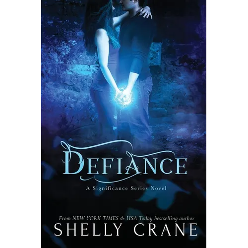 Defiance: A Significance Novel