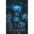 Until the End