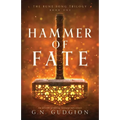 Hammer of Fate: An utterly gripping fantasy adventure