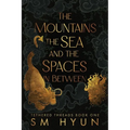 The Mountains, the Sea, and the Spaces in Between