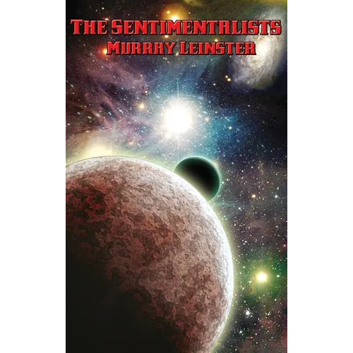 The Sentimentalists: A Positronic Book