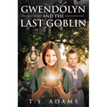 Gwendolyn and the Last Goblin