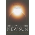 Shadows of the New Sun