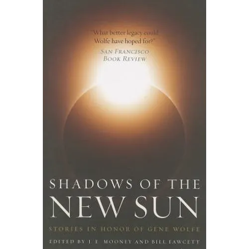 Shadows of the New Sun