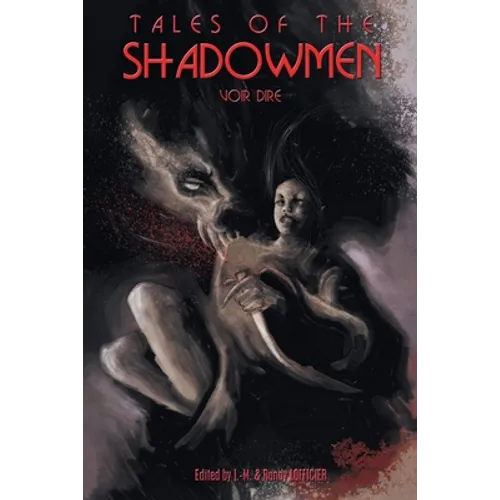 Tales of the Shadowmen 16: Voir Dire