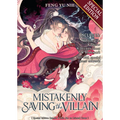 Mistakenly Saving the Villain (Novel) Vol. 1 (Special Edition)