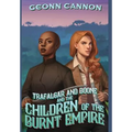 Trafalgar and Boone and the Children of the Burnt Empire