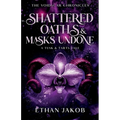 Shattered Oaths & Masks Undone: A Tusk & Tarts Tale