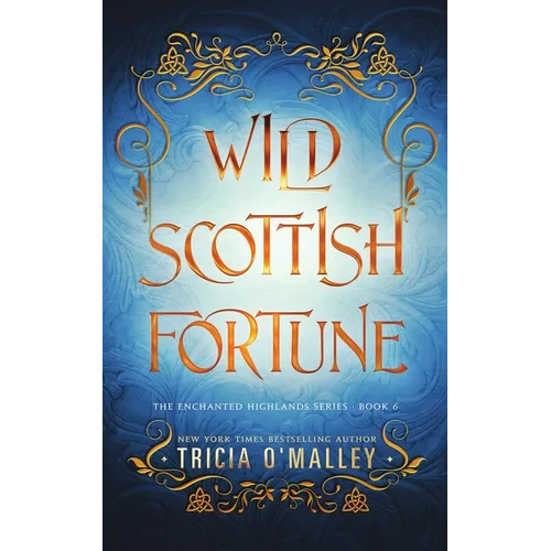 Wild Scottish Fortune
