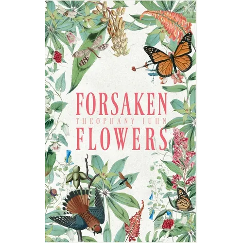 Forsaken Flowers
