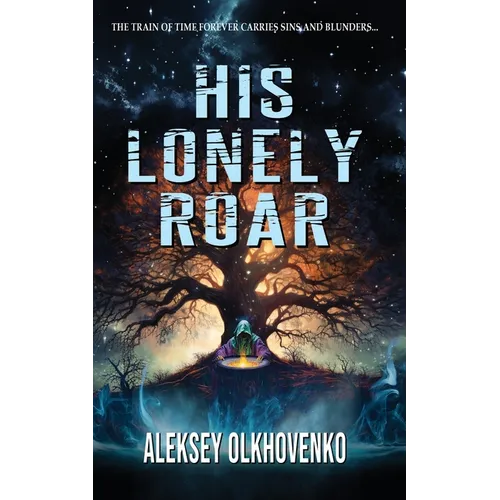His Lonely Roar