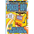 The Slots of Saturn: A Poker Boy Novel
