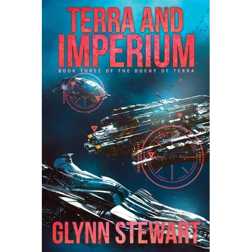 Terra and Imperium: Book Three in the Duchy of Terra