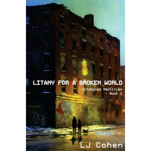 Litany for a Broken World