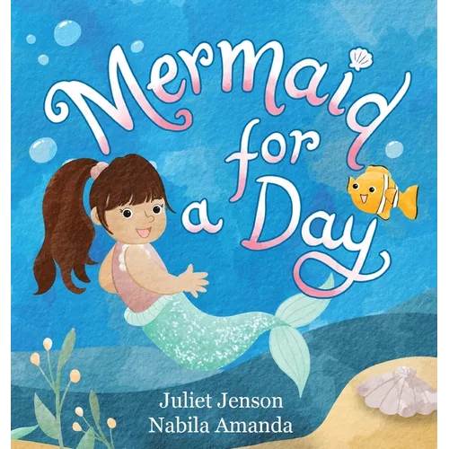 Mermaid For A Day