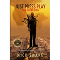 The Scorching: Just Press Play