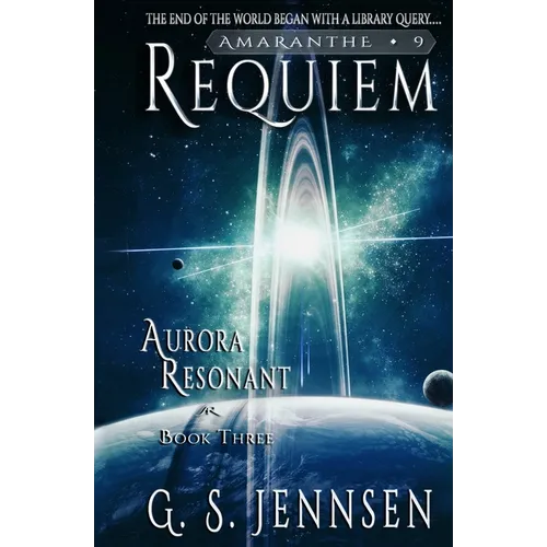 Requiem: Aurora Resonant Book Three