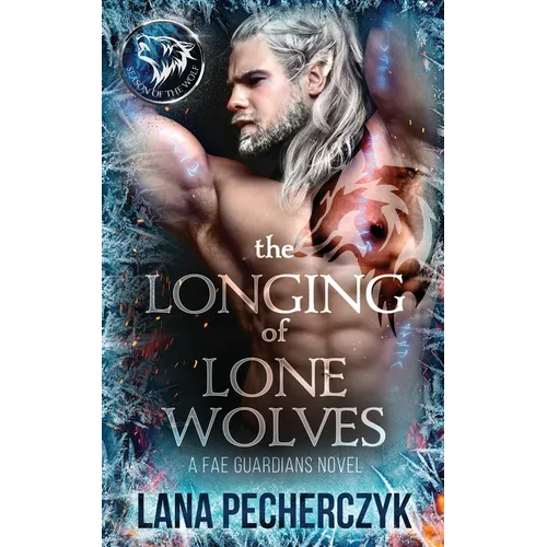 The Longing of Lone Wolves: Season of the Wolf
