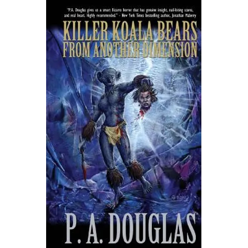 Killer Koala Bears From Another Dimension