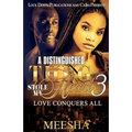 A Distinguished Thug Stole My Heart 3: Love Conquers All