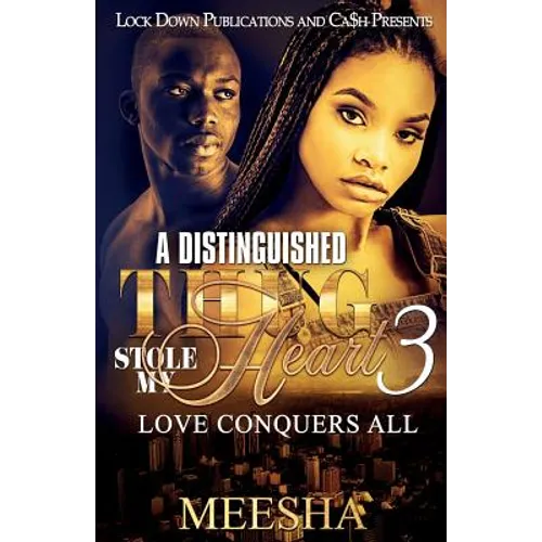 A Distinguished Thug Stole My Heart 3: Love Conquers All