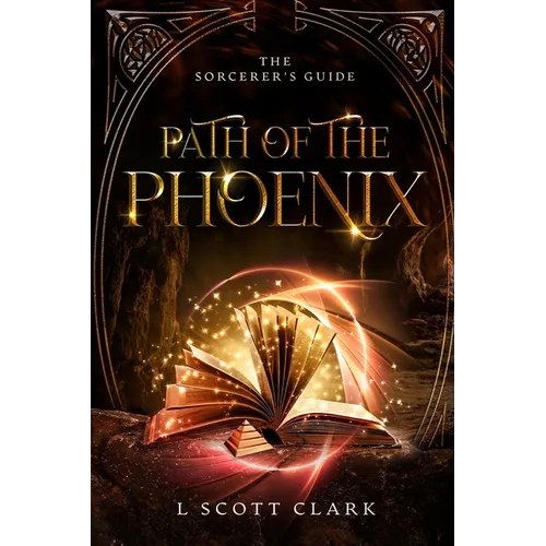 Path of the Phoenix: The Sorcerer's Guide
