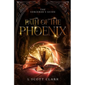 Path of the Phoenix: The Sorcerer's Guide