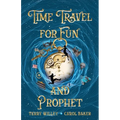 Time Travel for Fun and Prophet