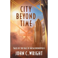 City Beyond Time: Tales of the Fall of Metachronopolis