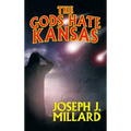 The Gods Hate Kansas