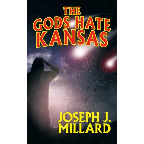 The Gods Hate Kansas