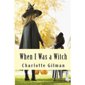 When I Was a Witch