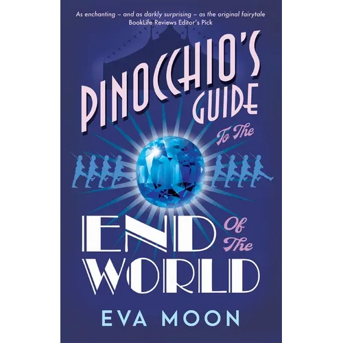 Pinocchio's Guide to the End of the World