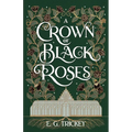 A Crown of Black Roses